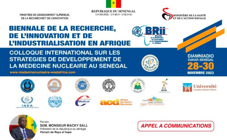  Appel à communications :Colloque international sur les stratégies de développement de la médecine nucléaire au Sénégal